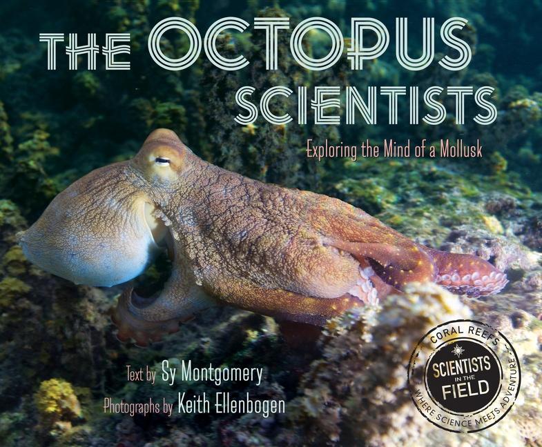Cover: 9780358569749 | The Octopus Scientists | Sy Montgomery | Taschenbuch | Englisch | 2021