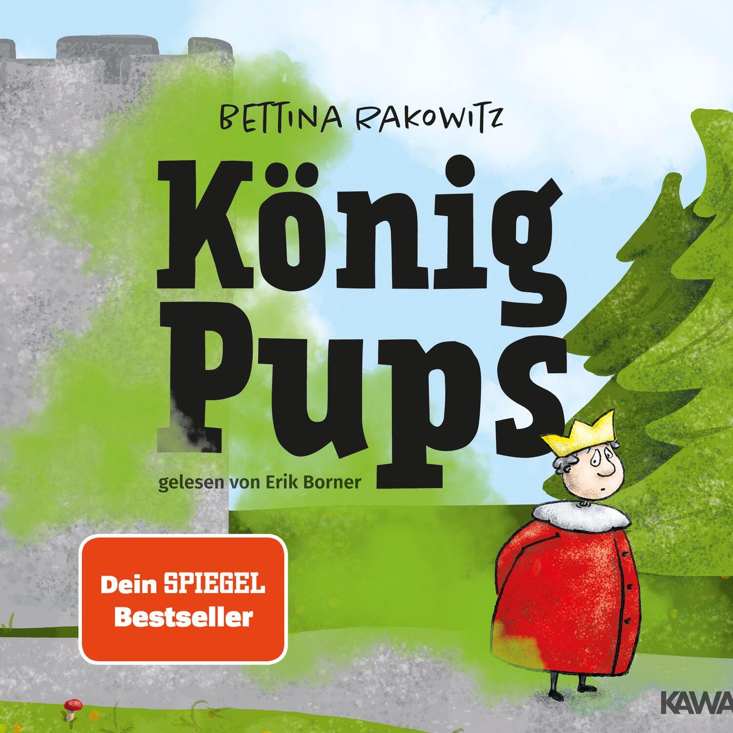 Cover: 9783947738069 | König Pups | Bettina Rakowitz | MP3 | Deutsch | 2020 | Kampenwand