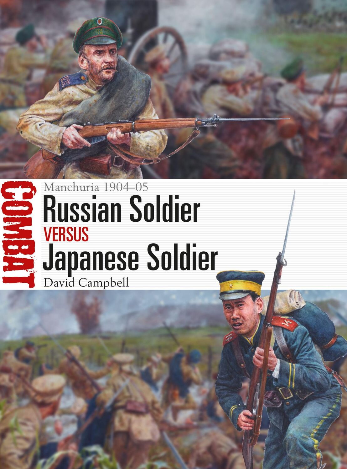 Cover: 9781472828125 | Russian Soldier Vs Japanese Soldier | Manchuria 1904-05 | Campbell