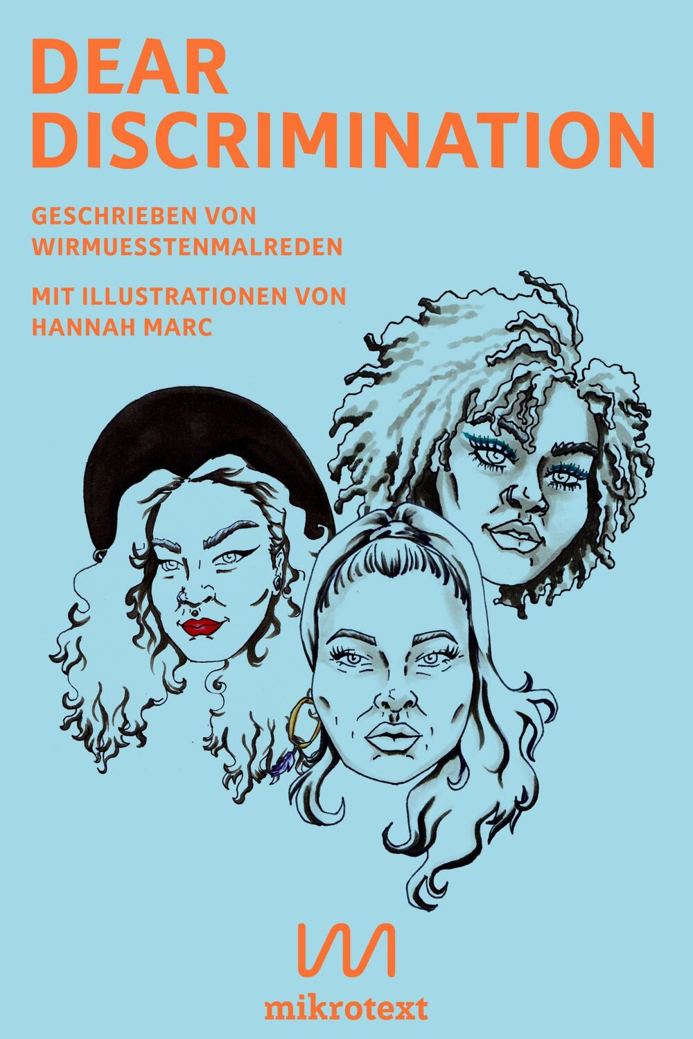 Cover: 9783944543963 | Dear Discrimination | Netzkollektiv Wirmusstenmalreden | Taschenbuch