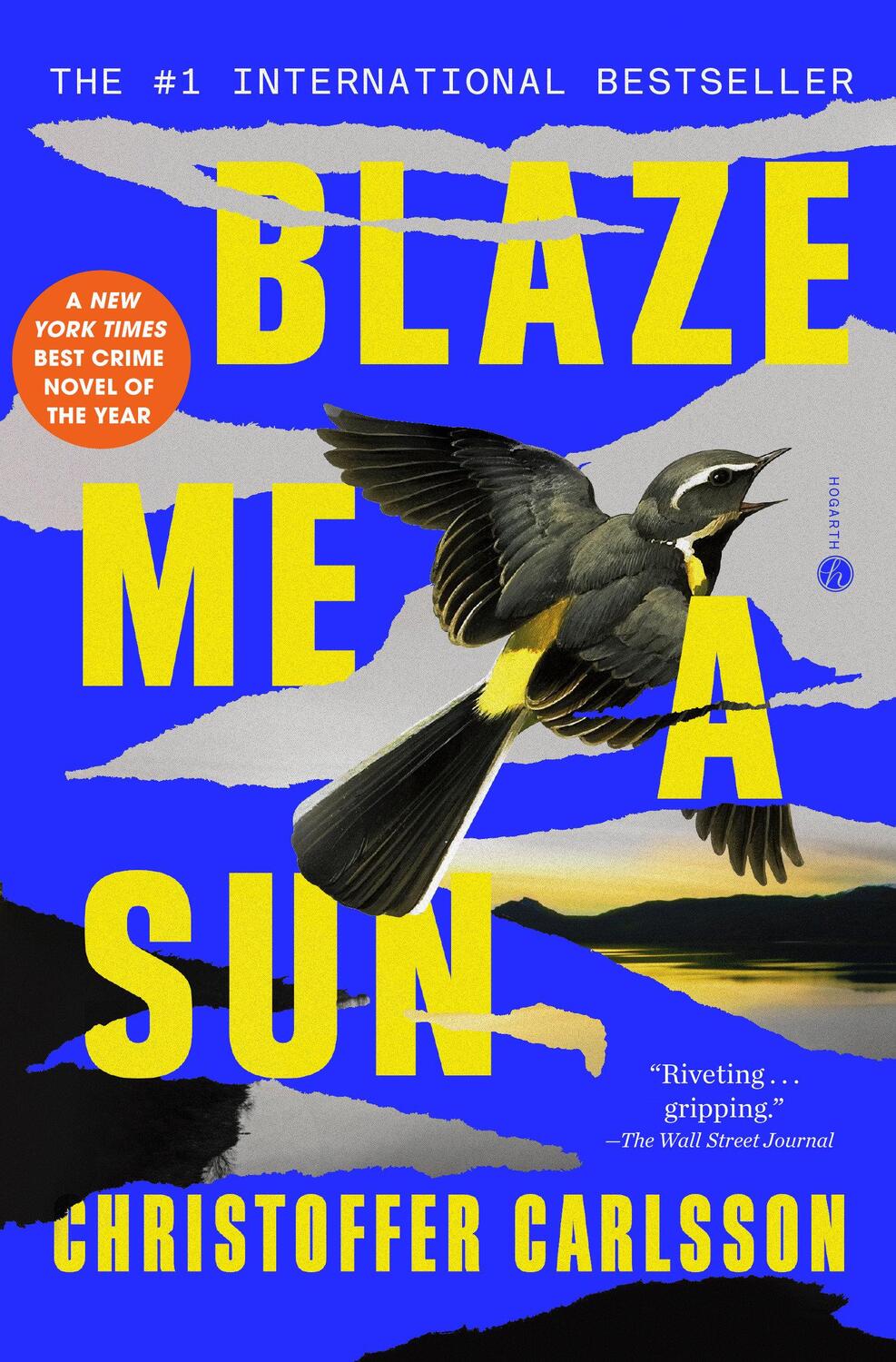 Cover: 9780593449370 | Blaze Me a Sun | A Novel about a Crime | Christoffer Carlsson | Buch