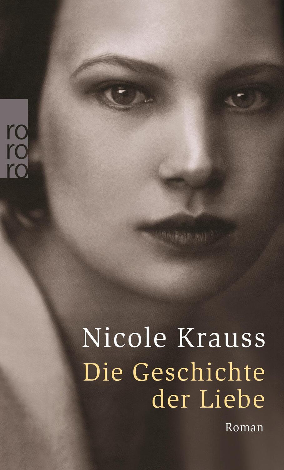Cover: 9783499239601 | Die Geschichte der Liebe | Nicole Krauss | Taschenbuch | Deutsch
