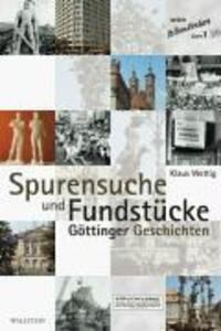 Cover: 9783835301221 | Spurensuche und Fundstücke | Göttinger Geschichten | Klaus Wettig