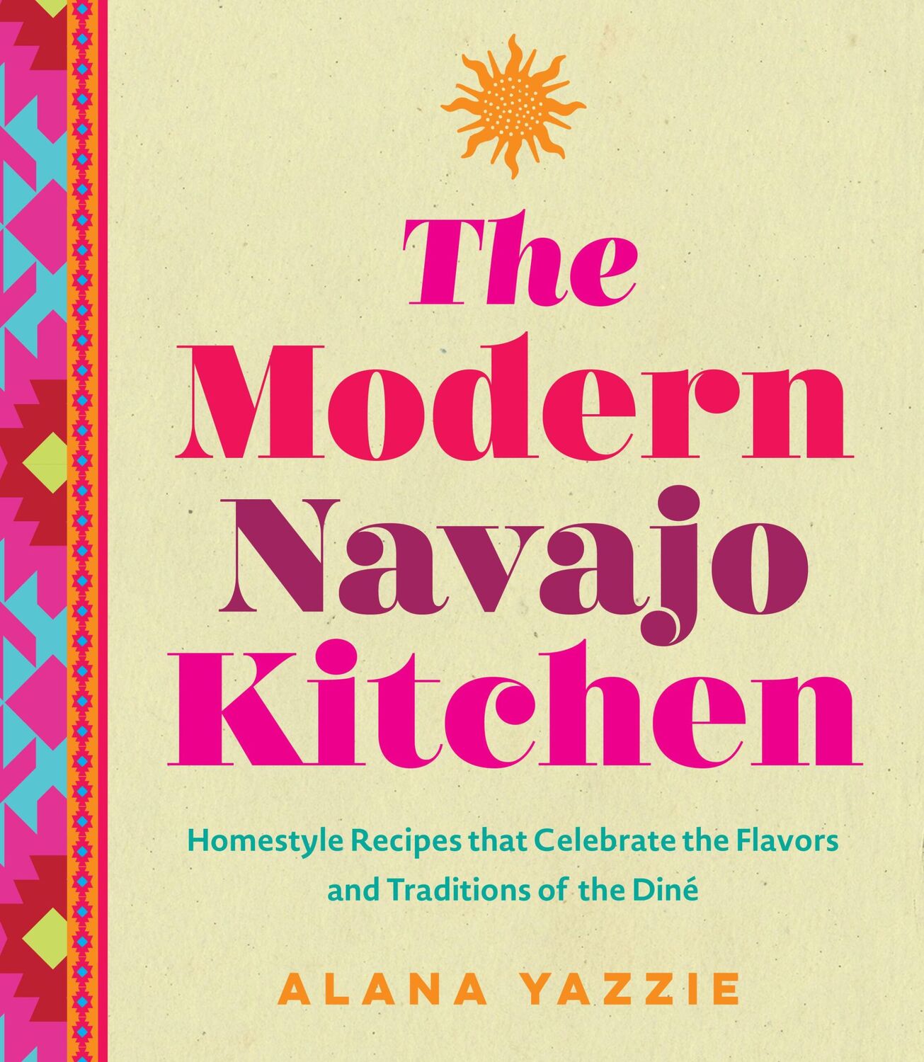 Cover: 9781577154679 | The Modern Navajo Kitchen | Alana Yazzie | Buch | Englisch | 2024