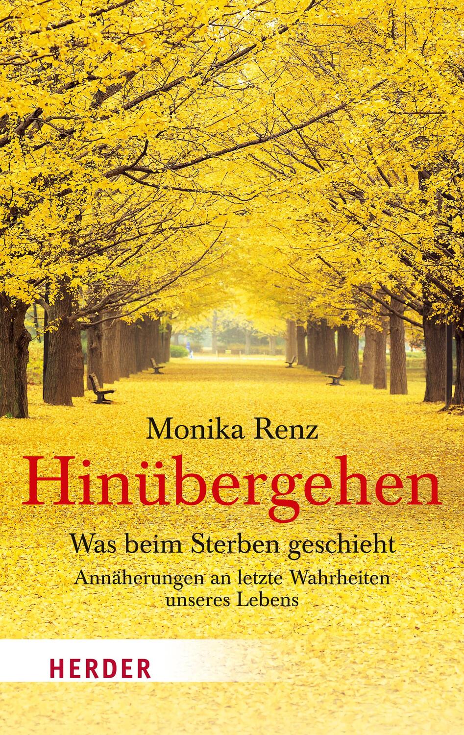 Cover: 9783451067884 | Hinübergehen | Monika Renz | Taschenbuch | Herder Spektrum | 174 S.