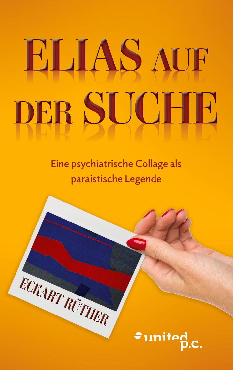 Cover: 9783710356537 | Elias auf der Suche | Eckart Rüther | Taschenbuch | Paperback | 2023