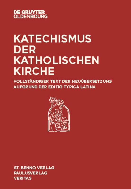 Cover: 9783110681567 | Katechismus der Katholischen Kirche | Taschenbuch | Deutsch | 2020