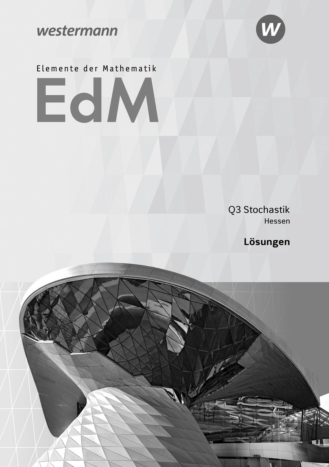 Cover: 9783507883901 | Elemente der Mathematik. Qualifikationsphase 3 - Stochastik GK/LK:...