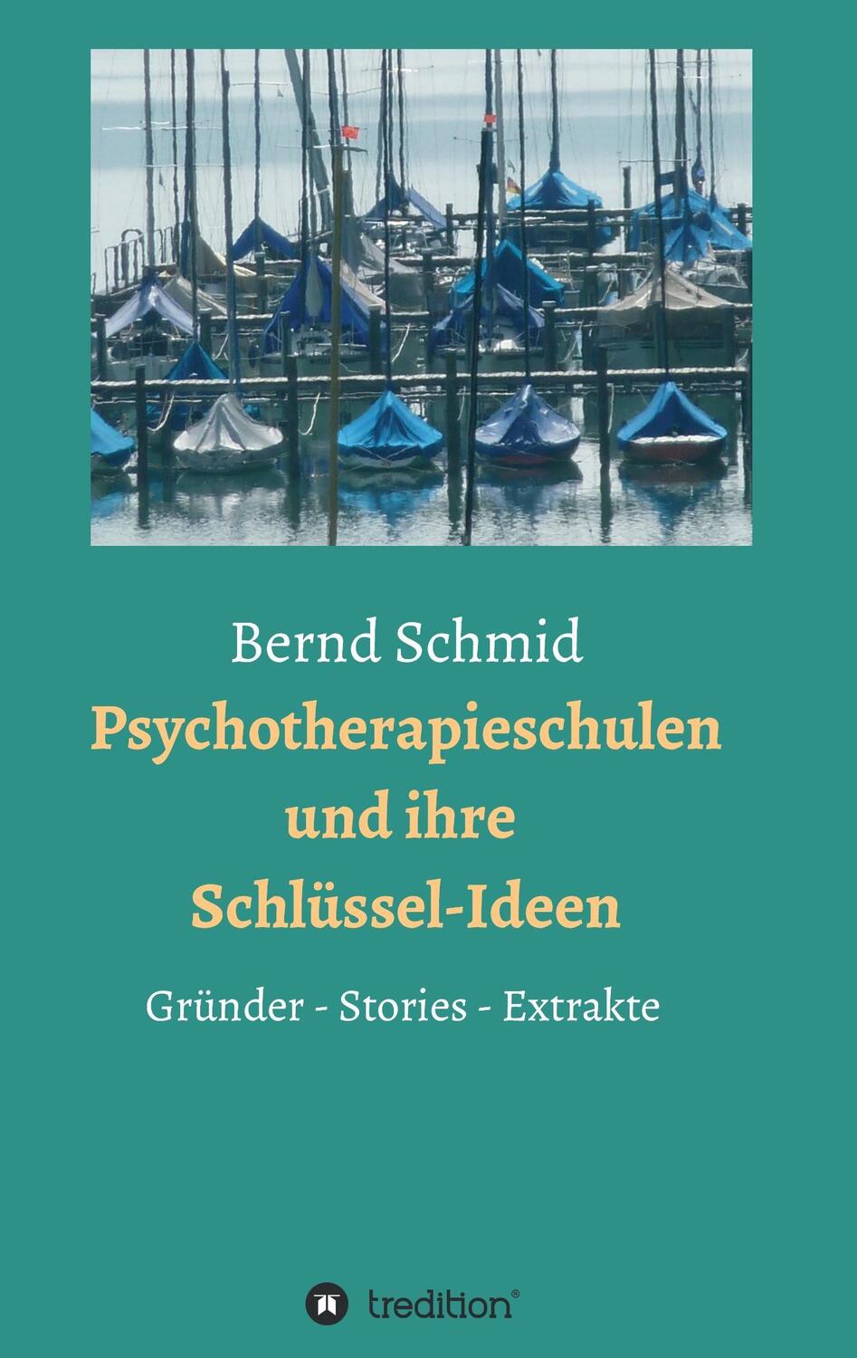Cover: 9783734519925 | Psychotherapieschulen und ihre Schlüssel-Ideen | Bernd Schmid (u. a.)