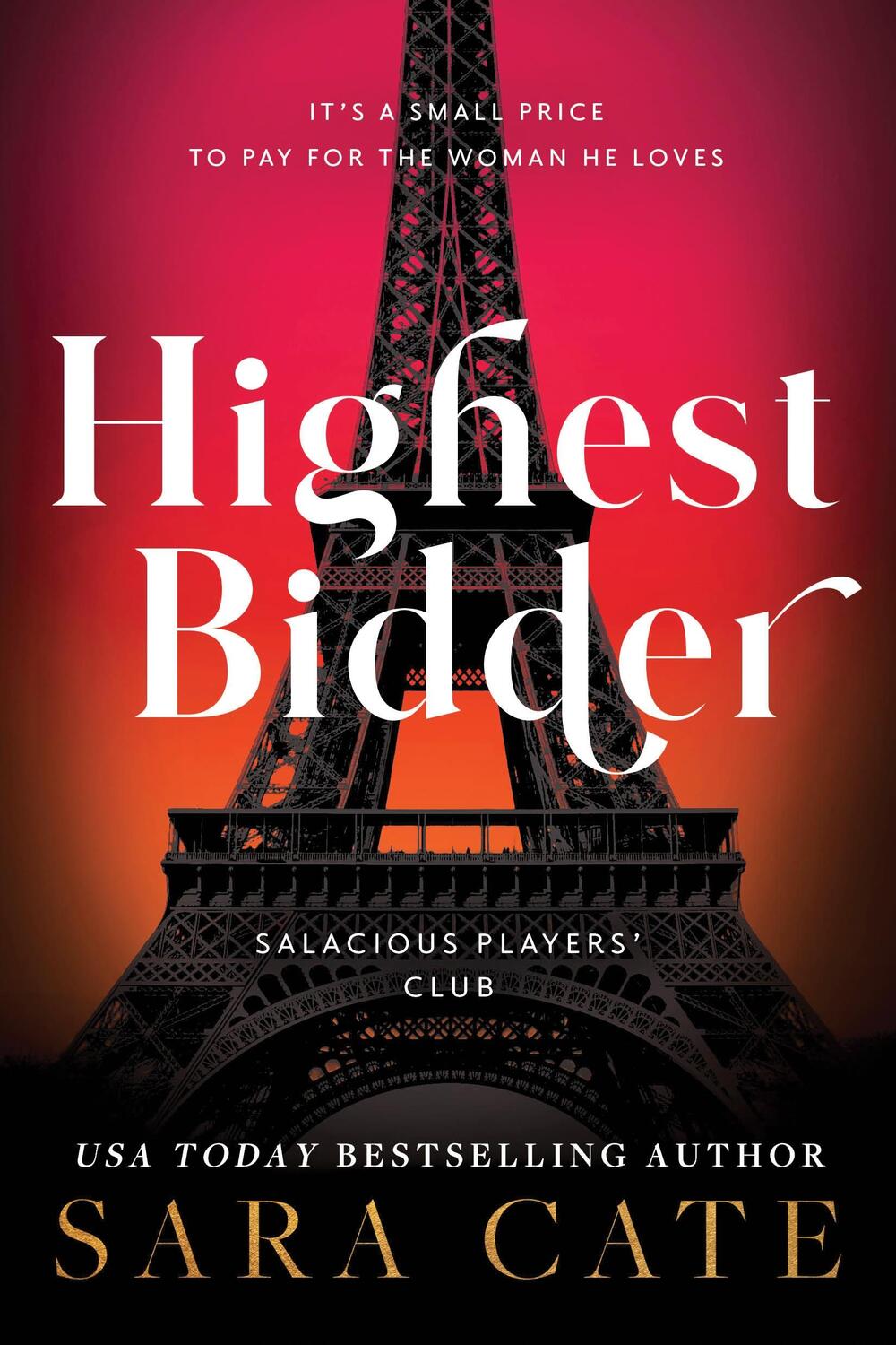 Cover: 9781728286808 | Highest Bidder | Sara Cate | Taschenbuch | Salacious Players' Club