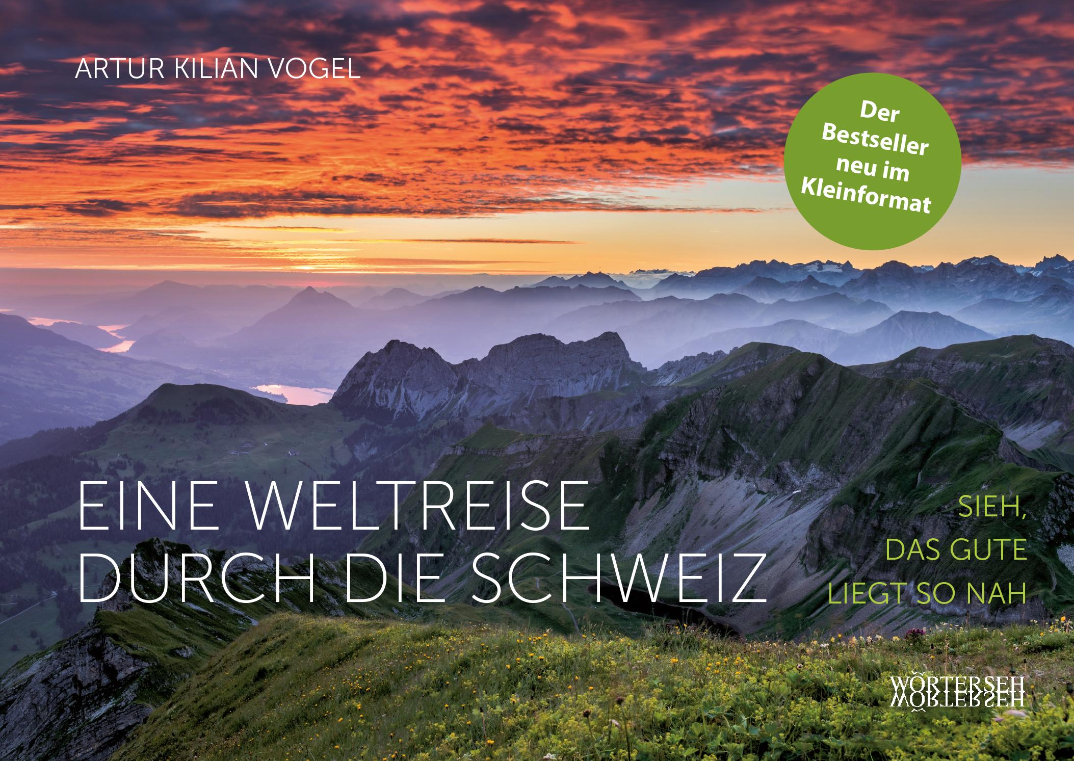 Cover: 9783037631584 | Eine Weltreise durch die Schweiz | Sieh, das Gute liegt so nah | Vogel