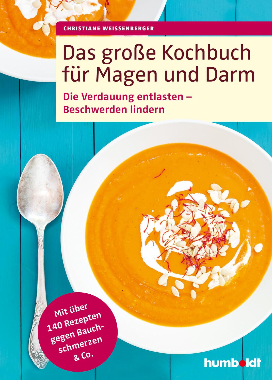 Cover: 9783869100500 | Das große Kochbuch für Magen und Darm | Christiane Weißenberger | Buch