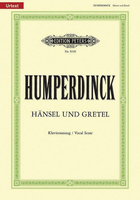 Cover: 9790014074609 | Hänsel und Gretel (Oper in 3 Akten) | Engelbert Humperdinck (u. a.)