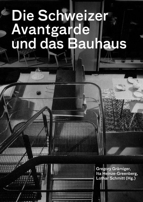 Cover: 9783856763992 | Die Schweizer Avantgarde und das Bauhaus | Heinze-Greenberg (u. a.)