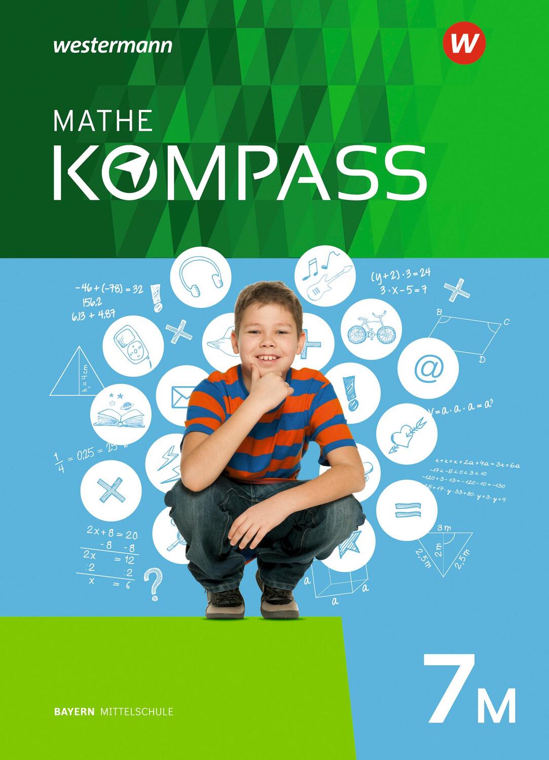 Cover: 9783507868298 | Mathe Kompass 7 M. Schülerband. Bayern | Buch | Deutsch | 2019