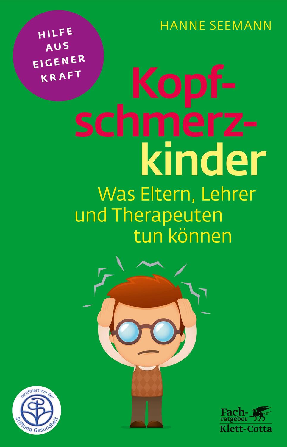 Cover: 9783608860382 | Kopfschmerzkinder (Fachratgeber Klett-Cotta) | Hanne Seemann | Buch