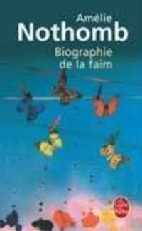 Bild: 9782253117179 | Biographie de la faim | Amélie Nothomb | Taschenbuch | Französisch