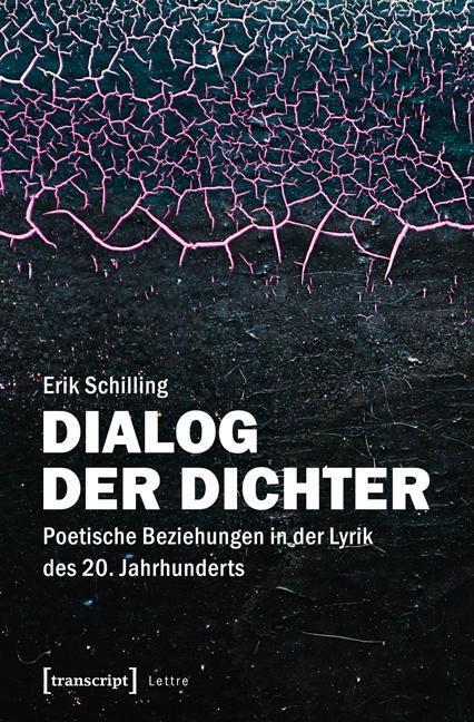 Cover: 9783837632460 | Dialog der Dichter | Erik Schilling | Taschenbuch | 160 S. | Deutsch