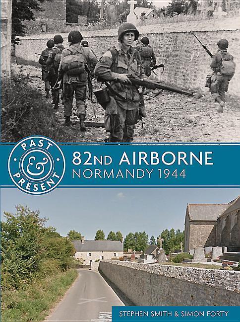 Cover: 9781612005362 | 82nd Airborne | Normandy 1944 | Steve Smith | Taschenbuch | Englisch