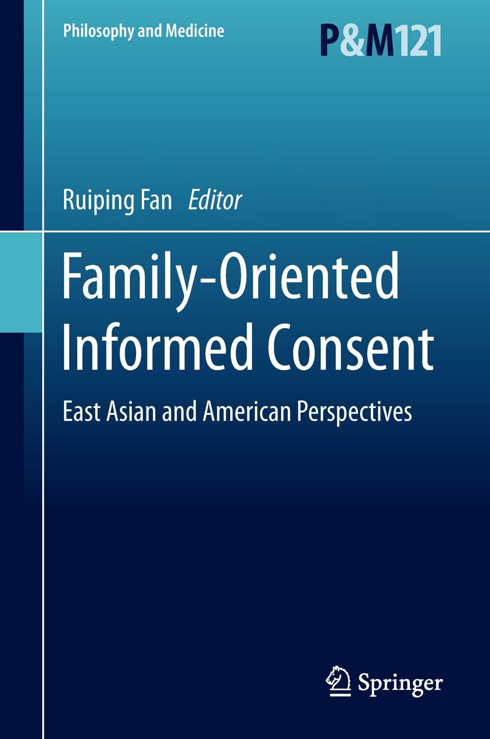 Cover: 9783319121192 | Family-Oriented Informed Consent | Ruiping Fan | Buch | xii | Englisch