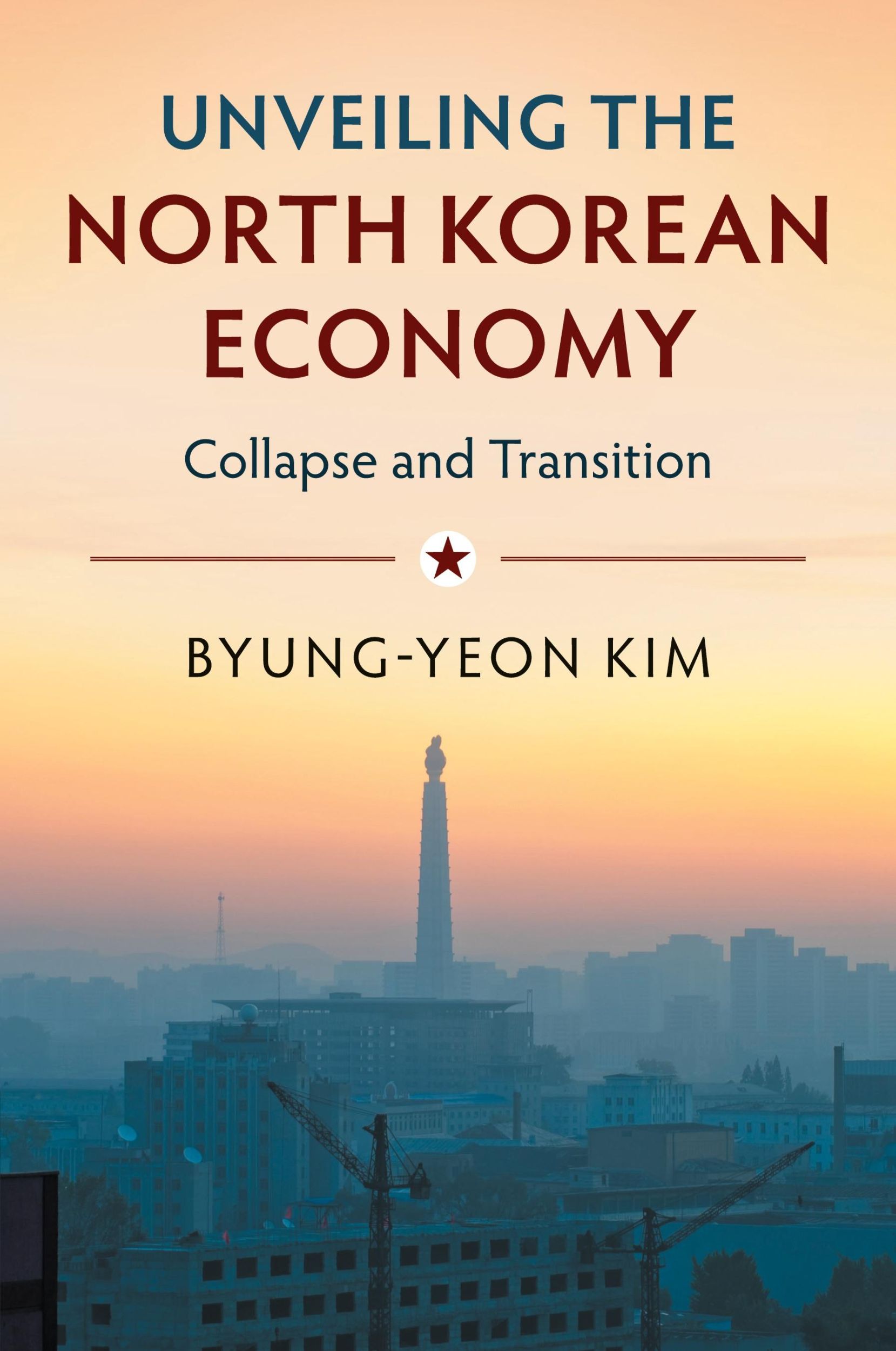 Cover: 9781316635162 | Unveiling the North Korean Economy | Byung-Yeon Kim | Taschenbuch