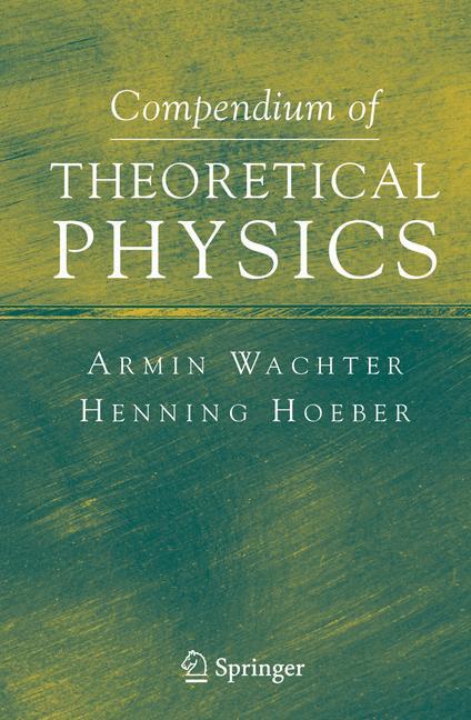 Cover: 9781441920690 | Compendium of Theoretical Physics | Henning Hoeber (u. a.) | Buch