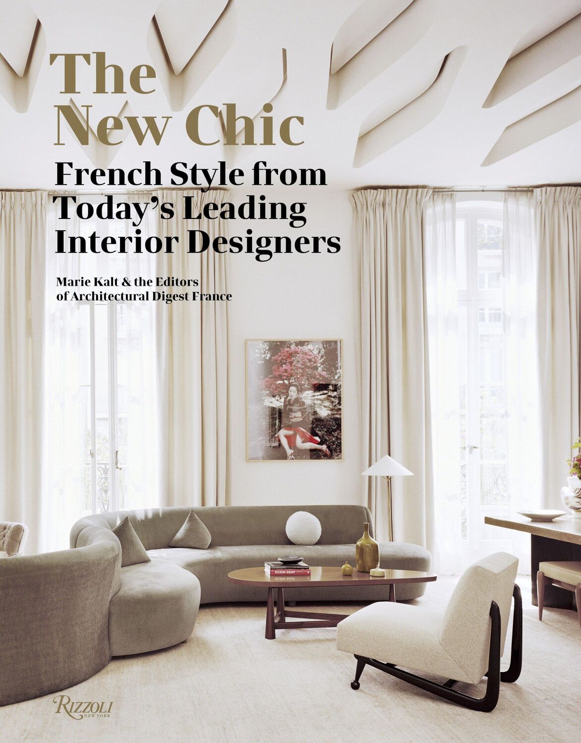 Cover: 9780847858231 | The New Chic | French Style From Today's Leading Interior Designers