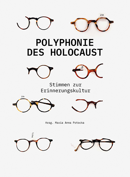 Cover: 9783835331761 | Polyphonie des Holocaust | Stimmen zur Erinnerungskultur | Potocka