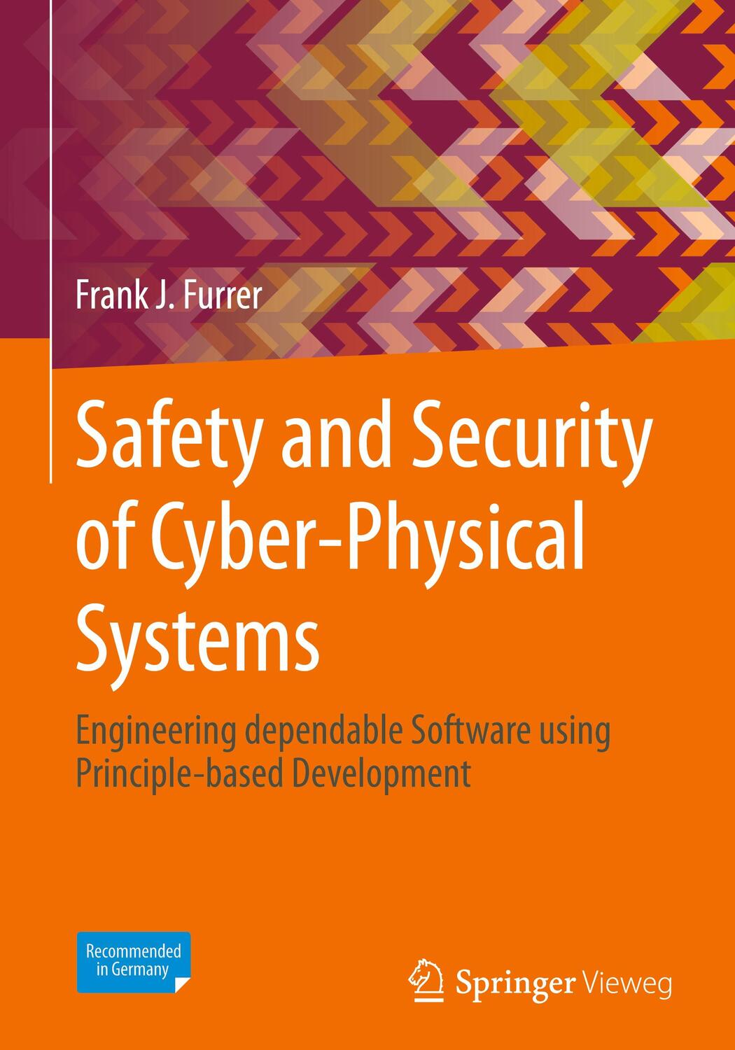 Cover: 9783658371814 | Safety and Security of Cyber-Physical Systems | Frank J. Furrer | Buch