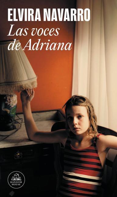 Cover: 9788439738022 | Las Voces de Adriana / Adriana's Voices | Elvira Navarro | Taschenbuch