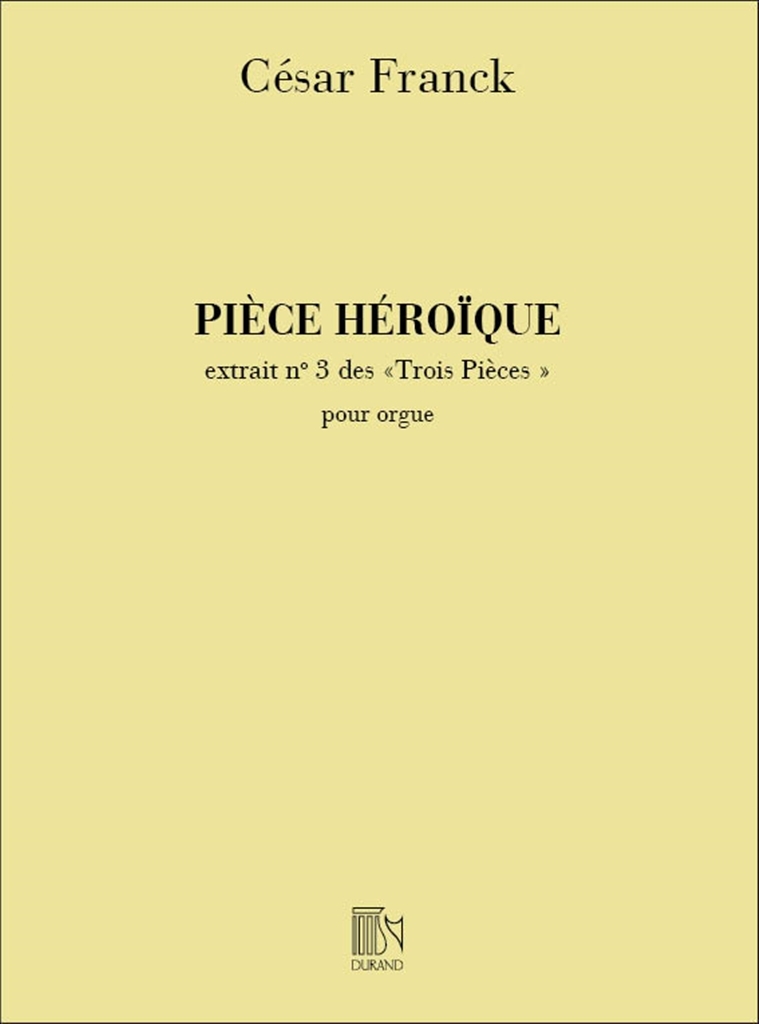 Cover: 9790044020843 | Piece Heroique Orgue (Extrait Des 3 Pieces ) | César Franck | Partitur