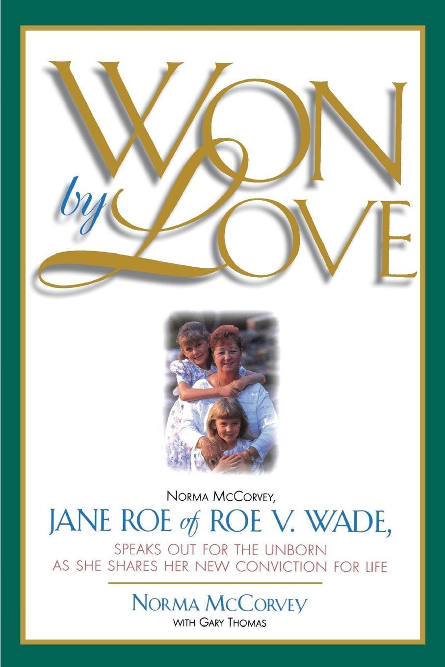 Cover: 9780785286547 | Won by Love | Norma Mccorvey | Taschenbuch | Paperback | Englisch