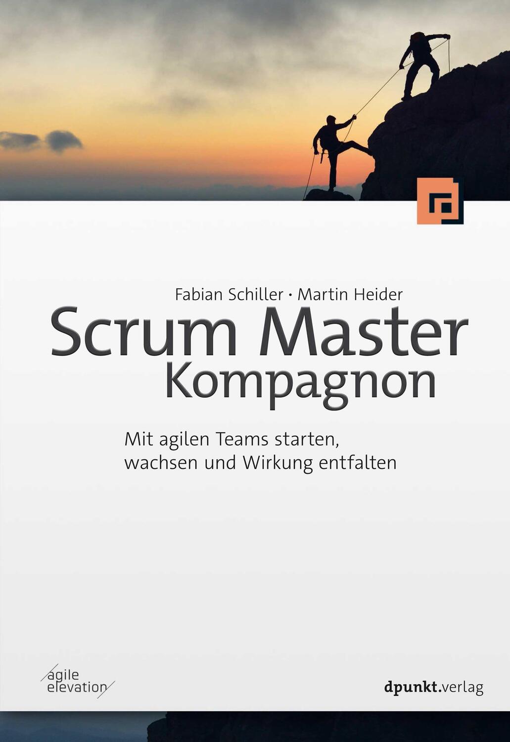 Cover: 9783864908460 | Scrum Master Kompagnon | Fabian Schiller (u. a.) | Taschenbuch | 2022