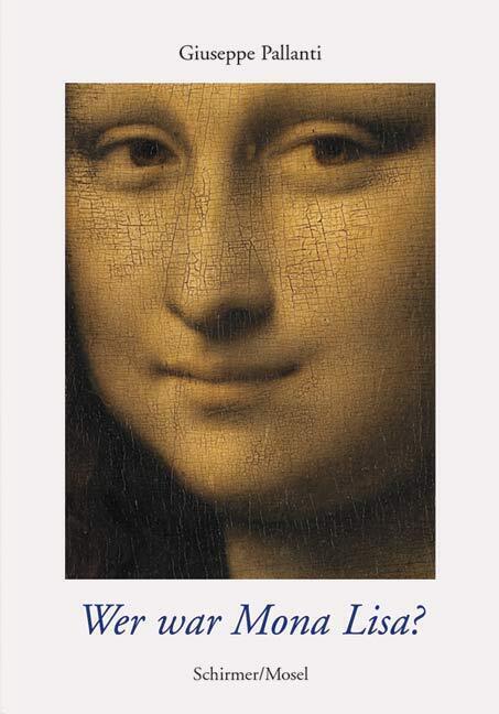 Cover: 9783829602976 | Wer war Mona Lisa? | Die wahre Identität von Leonardos Modell | Buch