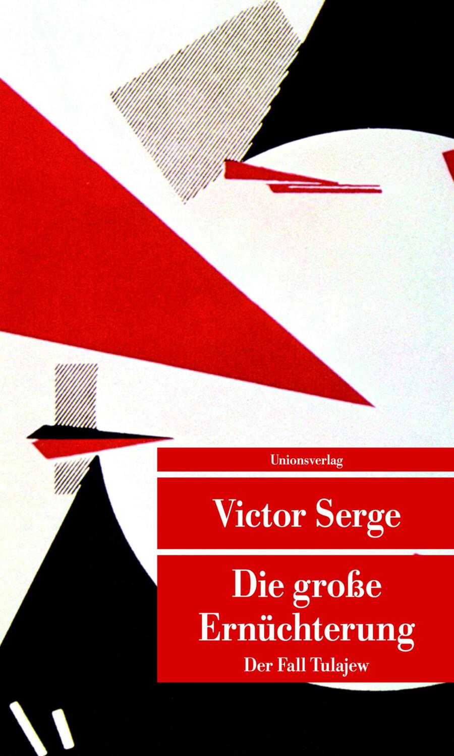 Cover: 9783293206496 | Die grosse Ernüchterung | Der Fall Tulajew | Victor Serge | Buch