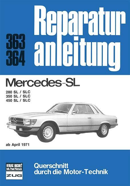 Cover: 9783716814505 | Mercedes 280 / 350 / 450 / SL / SLC | Taschenbuch | Deutsch | 2013