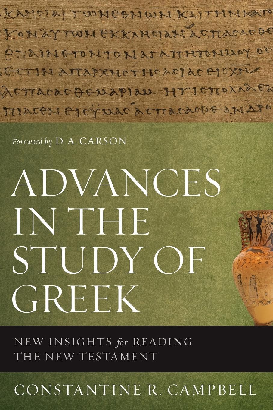 Cover: 9780310515951 | Advances in the Study of Greek | Constantine R. Campbell | Taschenbuch