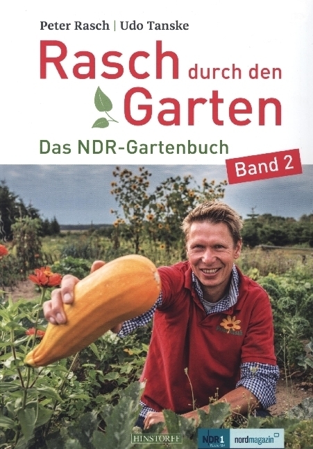 Cover: 9783356024197 | Rasch durch den Garten | Das NDR-Gartenbuch - Band 2 | Peter Rasch