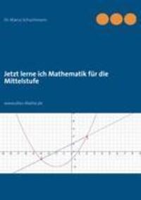 Cover: 9783842369221 | Jetzt lerne ich Mathematik für die Mittelstufe | www.alles-Mathe.de