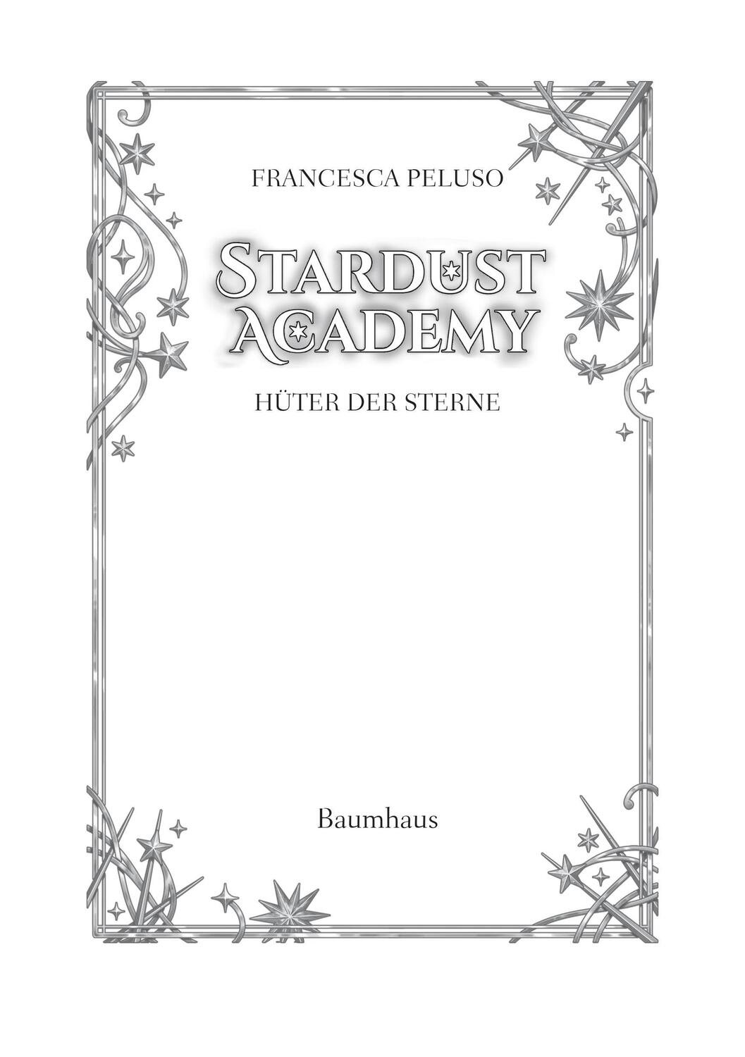 Bild: 9783833908682 | Stardust Academy - Hüter der Sterne | Francesca Peluso | Buch | 304 S.