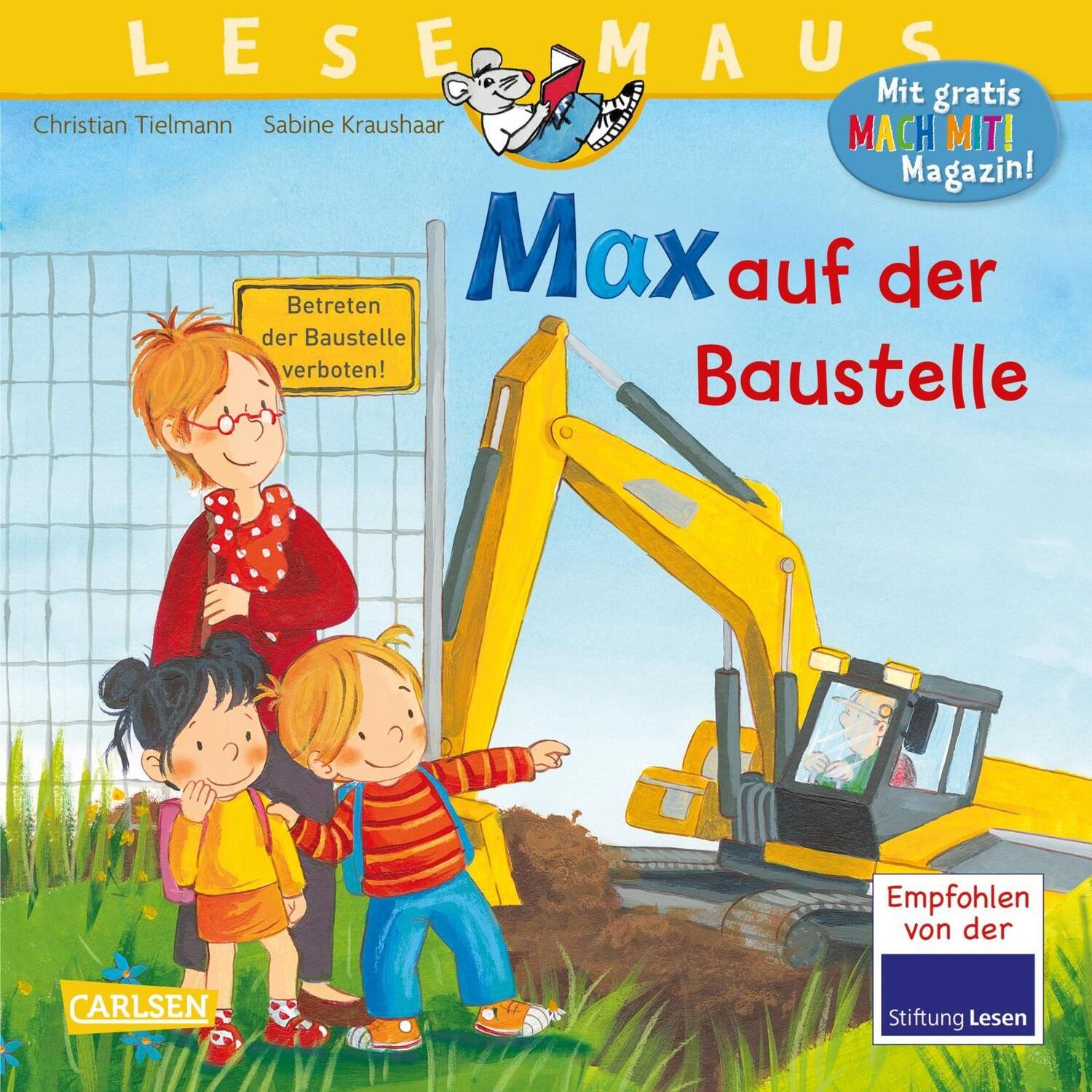Cover: 9783551086747 | LESEMAUS 12: Max auf der Baustelle | Christian Tielmann | Taschenbuch