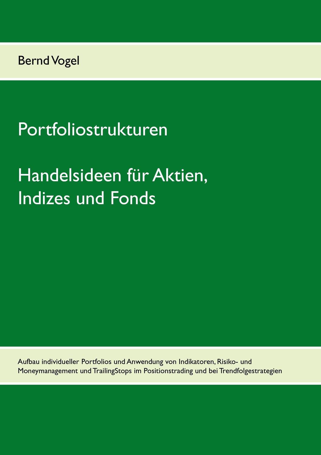 Cover: 9783734762864 | Portfoliostrukturen - Handelsideen für Aktien, Indizes und Fonds -...