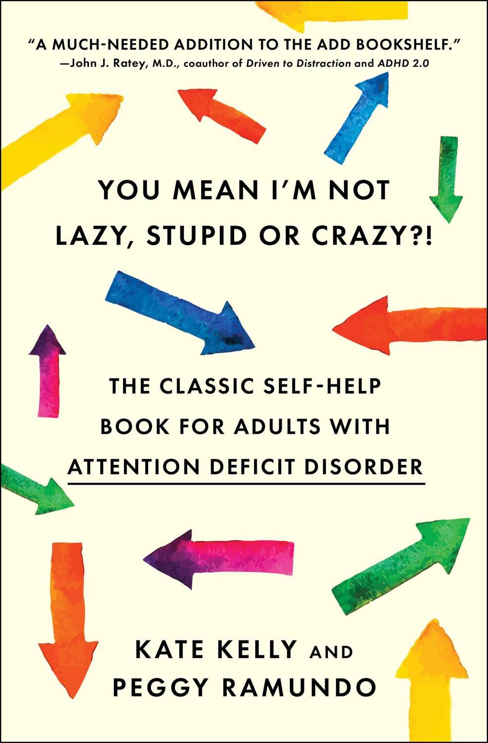 Cover: 9780743264488 | You Mean I'm Not Lazy, Stupid or Crazy?! | Kate Kelly (u. a.) | Buch