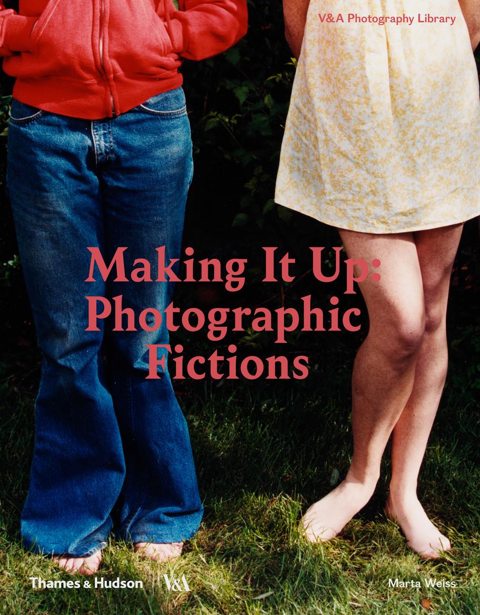 Cover: 9780500480373 | Making It Up: Photographic Fictions | Marta Weiss | Buch | Gebunden