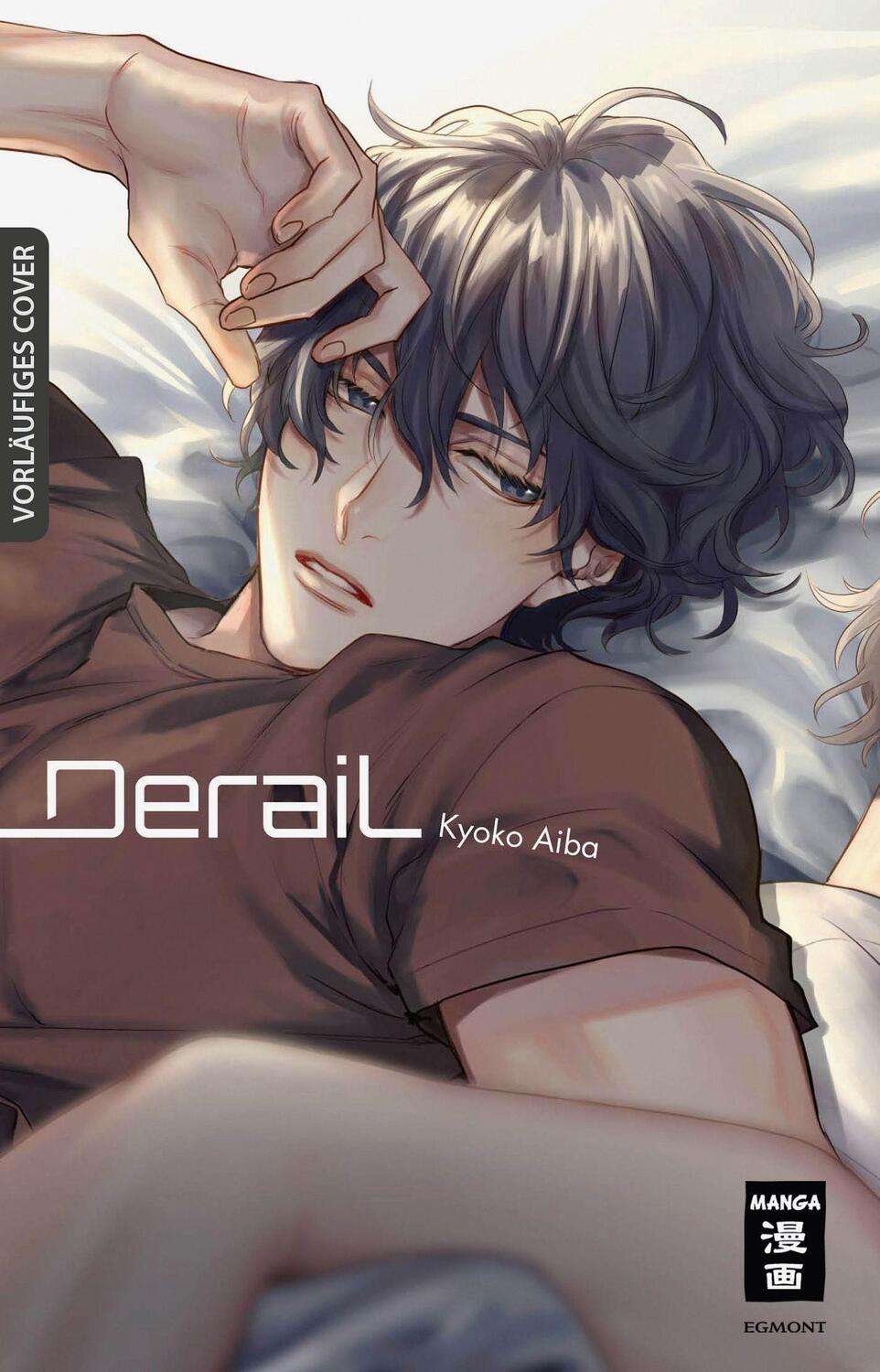 Cover: 9783770443277 | Derail | Kyoko Aiba | Taschenbuch | Deutsch | 2023 | Egmont Manga