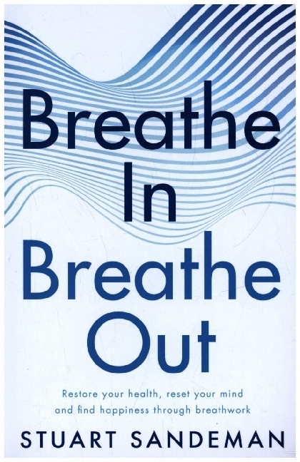 Cover: 9780008543273 | Breathe In, Breathe Out | Stuart Sandeman | Taschenbuch | Englisch