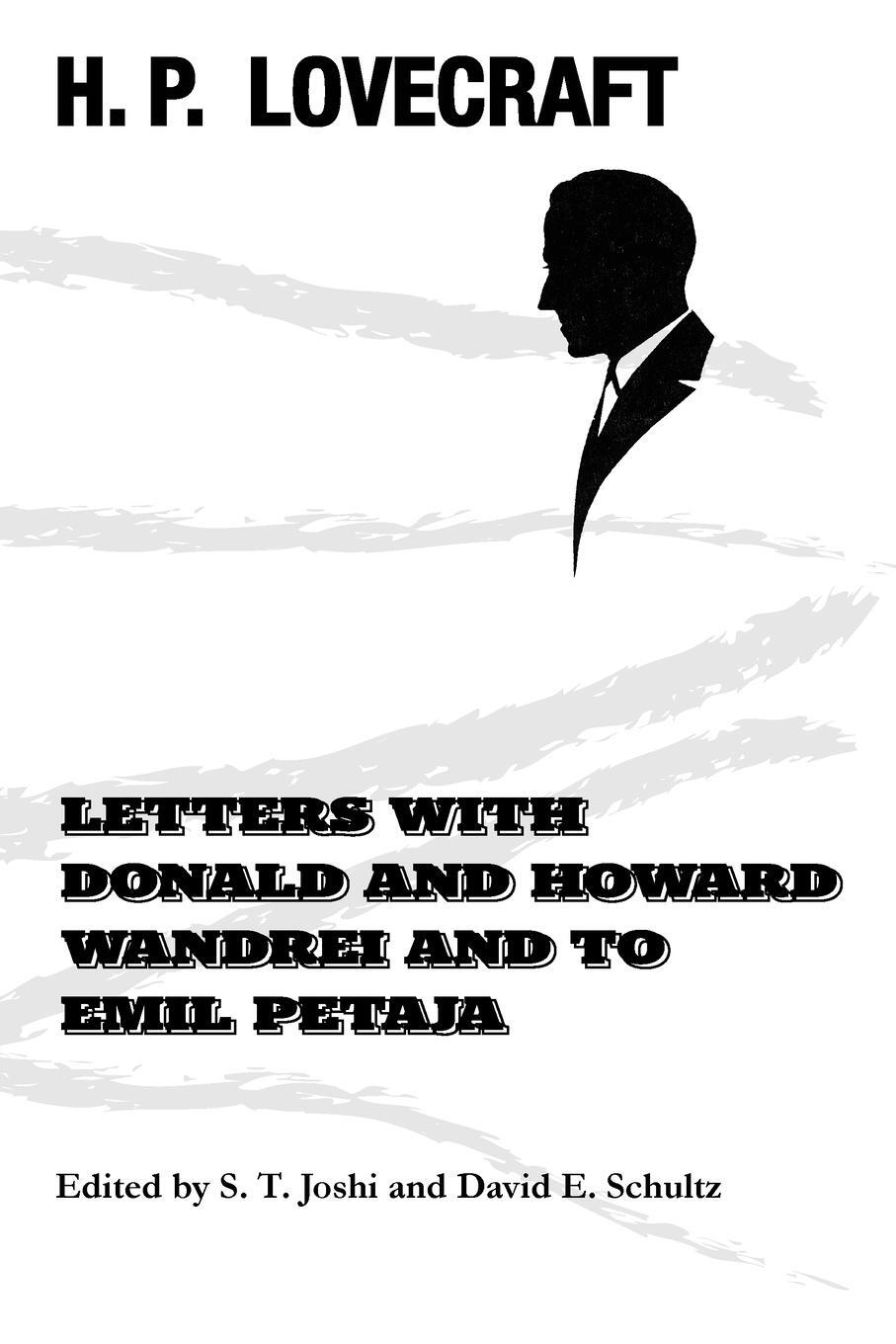 Cover: 9781614982579 | Letters with Donald and Howard Wandrei and to Emil Petaja | Lovecraft
