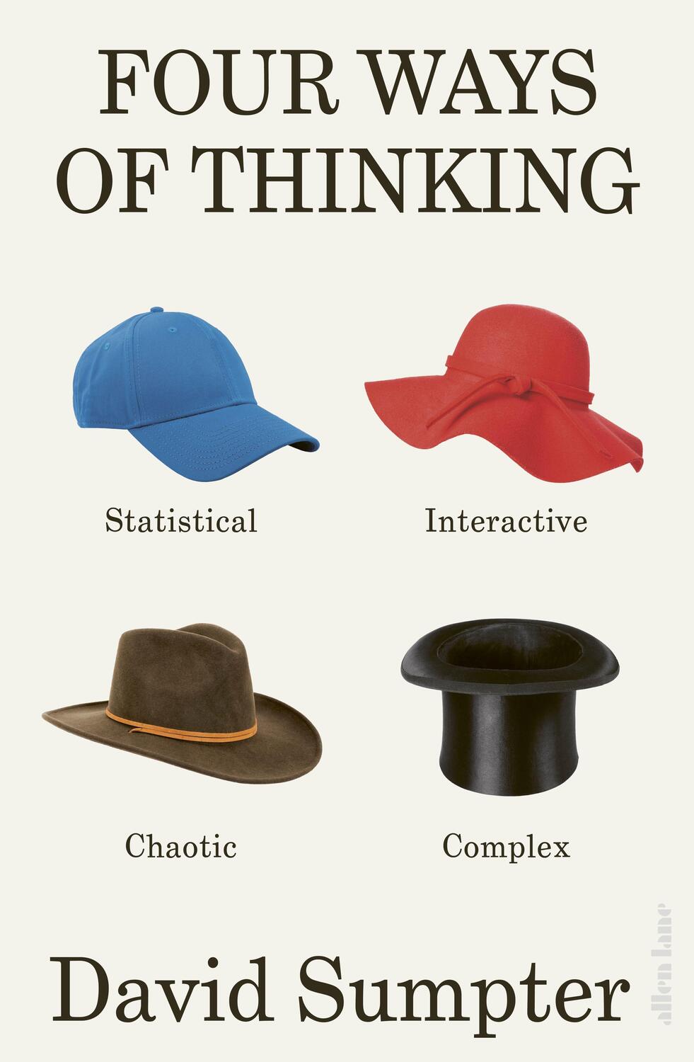 Cover: 9780241624166 | Four Ways of Thinking | Statistical, Interactive, Chaotic and Complex