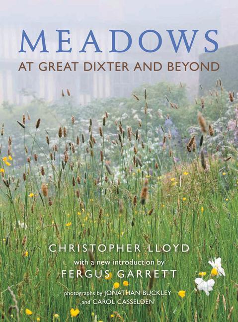 Cover: 9781910258033 | Meadows | At Great Dixter and Beyond | Christopher Lloyd (u. a.)