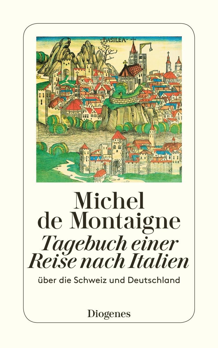 Cover: 9783257236750 | Tagebuch einer Reise nach Italien | Über die Schweiz und Deutschland